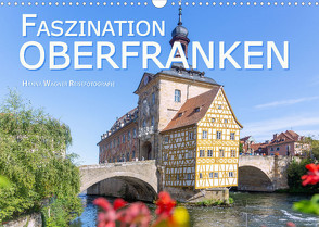 Faszination Oberfranken (Wandkalender 2023 DIN A3 quer) von Wagner Reisefotografie,  Hanna