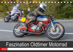 Faszination Oldtimer Motorrad – Momentaufnahmen vom Jochpass Memorial (Tischkalender 2023 DIN A5 quer) von Läufer,  Stephan