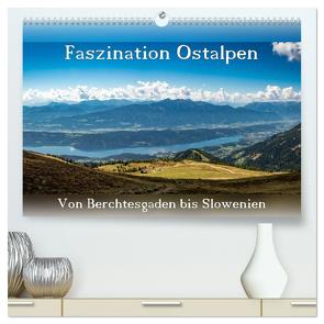 Faszination Ostalpen – von Berchtesgaden bis Slowenien (hochwertiger Premium Wandkalender 2024 DIN A2 quer), Kunstdruck in Hochglanz von Klinke,  Patrick