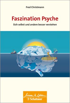 Faszination Psyche von Christmann,  Fred