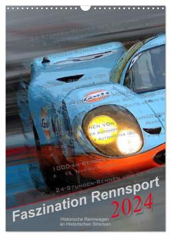 Faszination Rennsport (Wandkalender 2024 DIN A3 hoch), CALVENDO Monatskalender von Michalak,  Bernd