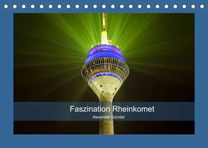 Faszination Rheinkomet (Tischkalender 2022 DIN A5 quer) von Gründel,  Alexander