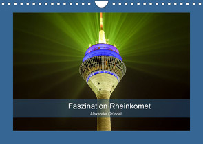 Faszination Rheinkomet (Wandkalender 2022 DIN A4 quer) von Gründel,  Alexander