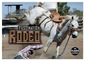 Faszination Rodeo (Wandkalender 2024 DIN A2 quer), CALVENDO Monatskalender von Bleicher,  Renate