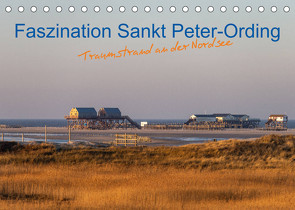 Faszination Sankt Peter-Ording (Tischkalender 2023 DIN A5 quer) von Mirsberger,  Annett, www.annettmirsberger.de