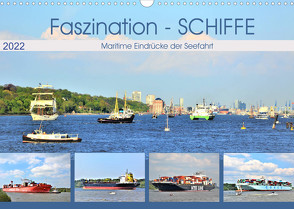 Faszination – SCHIFFE (Wandkalender 2022 DIN A3 quer) von Klünder,  Günther