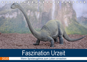 Faszination Urzeit – wenn Spielzeugdinos zum Leben erwachen (Tischkalender 2020 DIN A5 quer) von Bartruff,  Thomas