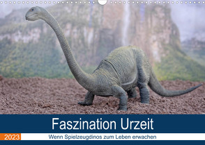 Faszination Urzeit – wenn Spielzeugdinos zum Leben erwachen (Wandkalender 2023 DIN A3 quer) von Bartruff,  Thomas