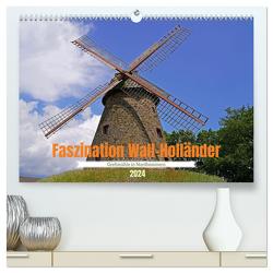 Faszination Wall-Holländer Greftmühle in Nordhemmern (hochwertiger Premium Wandkalender 2024 DIN A2 quer), Kunstdruck in Hochglanz von Paul - Babett's Bildergalerie,  Babett