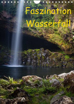 Faszination Wasserfall (Wandkalender 2023 DIN A4 hoch) von Klinder,  Thomas