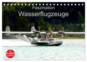 Faszination Wasserflugzeuge (Tischkalender 2024 DIN A5 quer), CALVENDO Monatskalender von R Bogner,  J