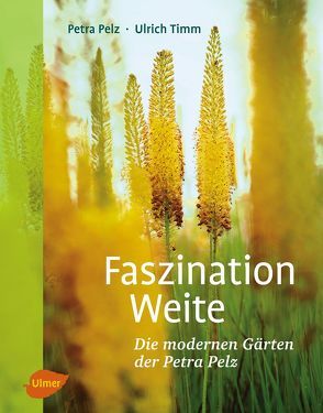 Faszination Weite von Pelz,  Petra, Timm,  Ulrich