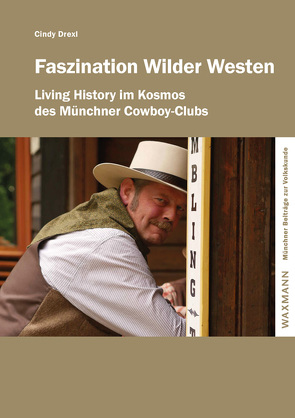 Faszination Wilder Westen von Drexl,  Cindy