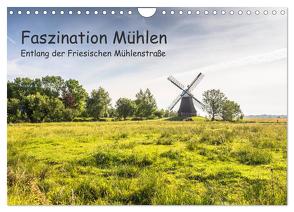 Faszination Windmühlen – Entlang der Ostfriesischen Mühlenstraße (Wandkalender 2024 DIN A4 quer), CALVENDO Monatskalender von Pokorny,  Conny