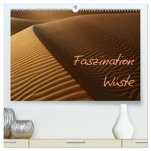 Faszination Wüste (hochwertiger Premium Wandkalender 2024 DIN A2 quer), Kunstdruck in Hochglanz von Schürholz,  Peter