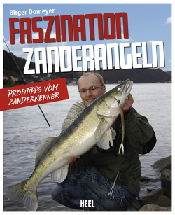 Faszination Zanderangeln von Domeyer,  Birger