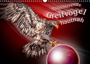 Faszinierende Greifvögel hautnah (Wandkalender 2022 DIN A3 quer) von Gödecke,  Dieter