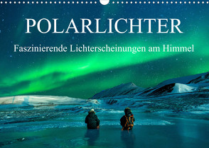 Faszinierende Lichterscheinungen am Himmel – Polarlichter (Wandkalender 2022 DIN A3 quer) von Gayde,  Frank