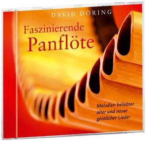 Faszinierende Panflöte von Döring,  David