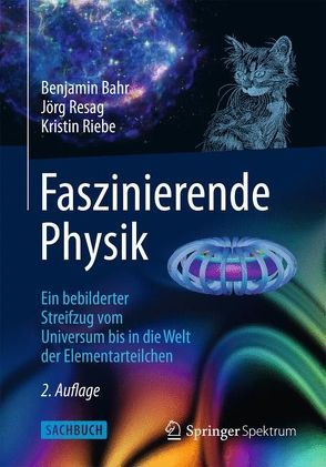 Faszinierende Physik von Bahr,  Benjamin, Resag,  Jörg, Riebe,  Kristin