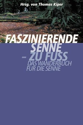 Faszinierende Senne zu Fuss von Kiper,  Thomas