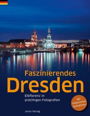 Faszinierendes Dresden von Schneider,  Günter