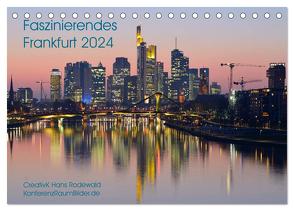 Faszinierendes Frankfurt – Impressionen aus der Mainmetropole (Tischkalender 2024 DIN A5 quer), CALVENDO Monatskalender von Hans Rodewald,  CreativK