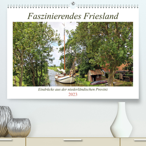 Faszinierendes Friesland (Premium, hochwertiger DIN A2 Wandkalender 2023, Kunstdruck in Hochglanz) von Lichte,  Marijke