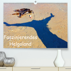 Faszinierendes Helgoland (Premium, hochwertiger DIN A2 Wandkalender 2021, Kunstdruck in Hochglanz) von Raab,  Karsten-Thilo