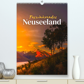 Faszinierendes Neuseeland (Premium, hochwertiger DIN A2 Wandkalender 2023, Kunstdruck in Hochglanz) von SF