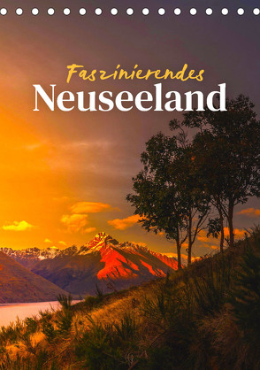 Faszinierendes Neuseeland (Tischkalender 2023 DIN A5 hoch) von SF