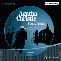 Fata Morgana von Christie,  Agatha, Hermstein,  Rudolf, Illert,  Ursula