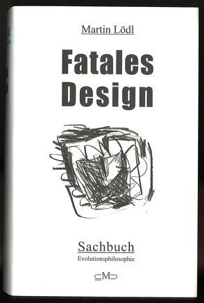 „Fatales Design“ von Lödl,  Martin, Merzinger-Pleban,  R