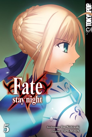 Fate/stay night – Einzelband 05 von NISHIWAKI,  Dat, Type-Moon