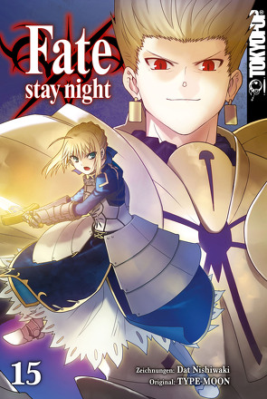 Fate/stay night – Einzelband 15 von NISHIWAKI,  Dat, Type-Moon