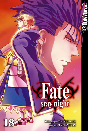 Fate/stay night – Einzelband 18 von NISHIWAKI,  Dat, Type-Moon