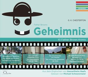 Father Browns Geheimnis von Chesterton,  Gilbert Keith, Haefs,  Hanswilhelm, Schwarzmaier,  Michael