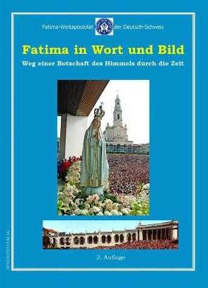 Fatima in Wort und Bild von Fugel,  Dr. Adolf, Inglin,  Georges