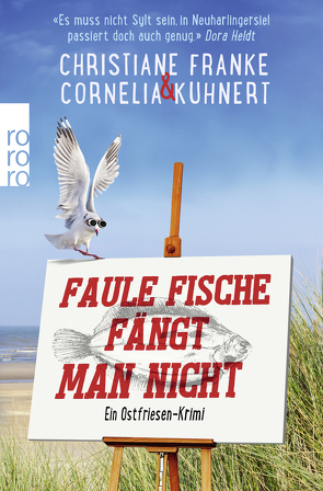 Faule Fische fängt man nicht von Franke,  Christiane, Kuhnert,  Cornelia