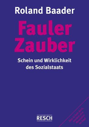 Fauler Zauber von Baader,  Roland