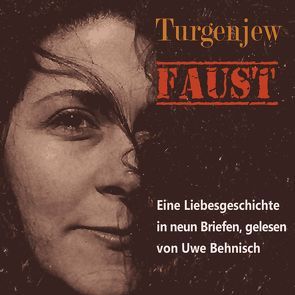 Faust von Behnisch,  Uwe, Turgenew,  Iwan