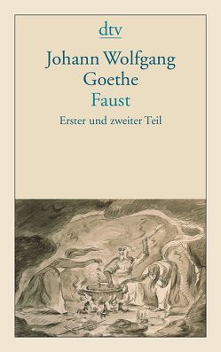 Faust Eine Tragödie von Goethe,  Johann Wolfgang von