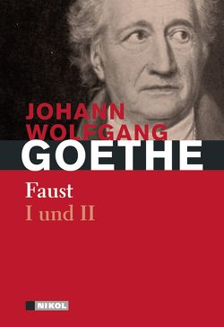 Goethe: Faust 1 und 2 von Goethe,  Johann Wolfgang von