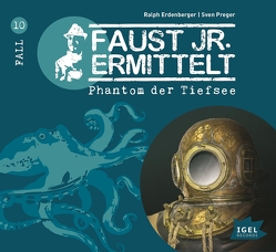 Faust jr. ermittelt 10. Phantom der Tiefsee von Beach,  John, Boëtius,  Henning, Brasse,  Dr. Sabine, Edwards,  George, Erdenberger,  Ralph, Harmsworth,  Tony, Henderson,  Sean, Jahrreiss,  Luna, Jakobsen,  Joachim, Jakobsen,  Kirsten, Malmsheimer,  Jochen, Marjan,  Marie-Luise, Naujoks,  Ingo, Preger,  Sven, Primus,  Bodo, Reinicke,  Dr. Götz, Wollner,  Wim