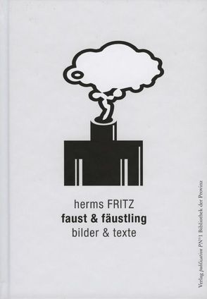 faust & fäustling von Fritz,  Herms