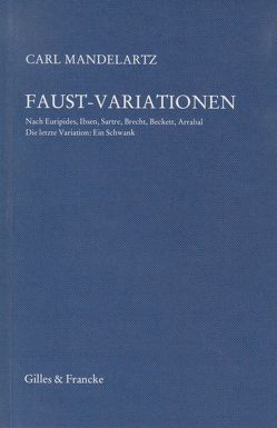 Faust-Variationen von Mandelartz,  Carl