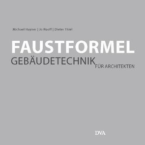 Faustformel Gebäudetechnik von Hayner,  Michael, Ruoff,  Jo, Thiel,  Dieter