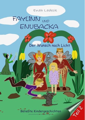 Faylinn und Enubacka von Ladeck,  Enah