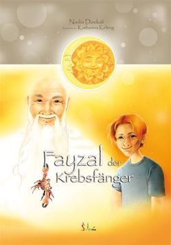 Fayzal der Krebsfänger von Doukali,  Nadia, Kelting,  Katharina