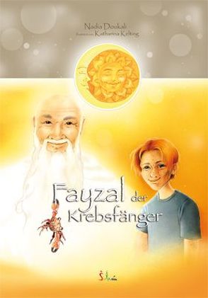 Fayzal der Krebsfänger von Doukali,  Nadia, Kelting,  Katharina